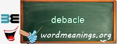 WordMeaning blackboard for debacle